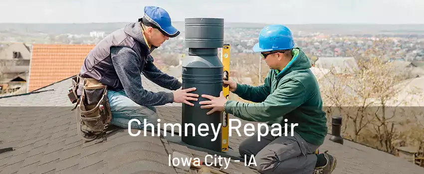  Chimney Repair Iowa City - IA