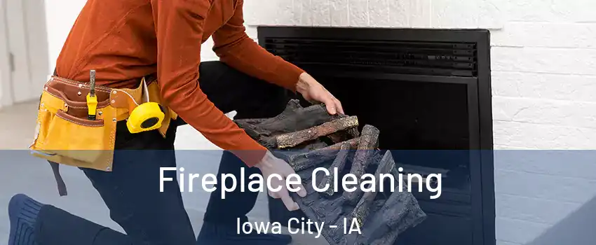  Fireplace Cleaning Iowa City - IA