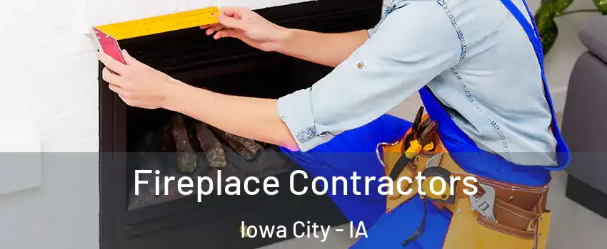  Fireplace Contractors Iowa City - IA